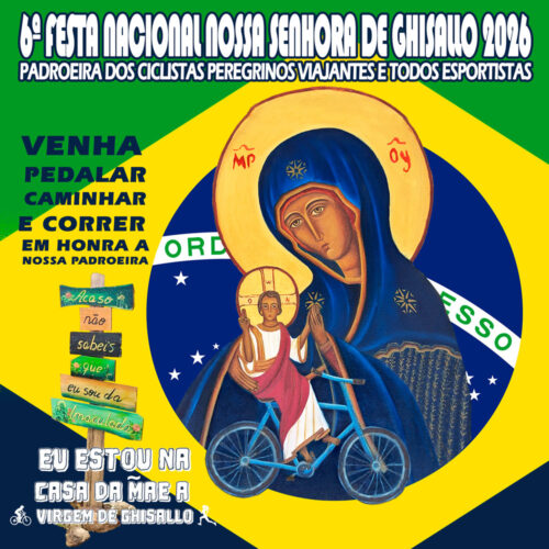 INSCRIÇÃO 6ª FESTA NACIONAL EM NOSSA SENHORA DE GHISALLO 2026